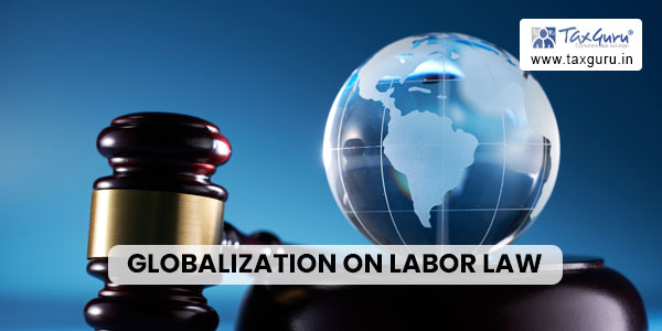 Globalization on Labor Law