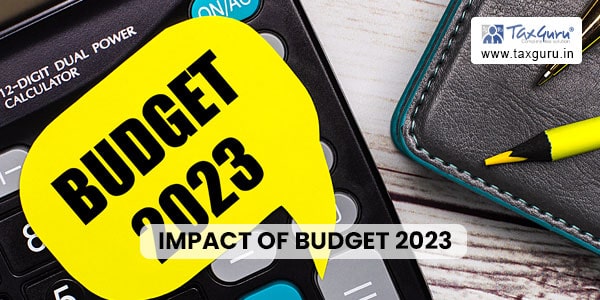 Taxation Simplified: Understanding the Impact of Budget 2023 on Your Wallet