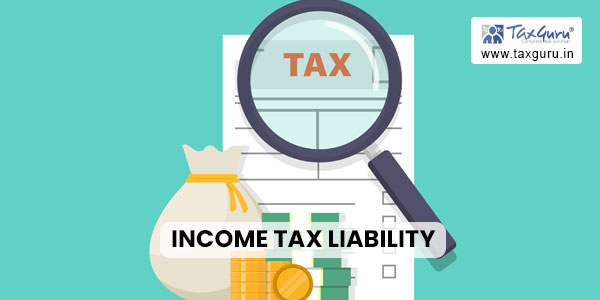 Income tax liability