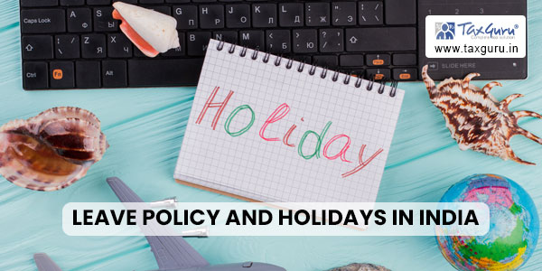 Leave Policy and Holidays in India