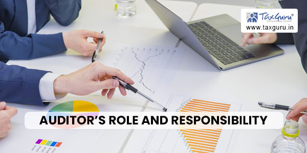 Auditor’s Role and Responsibility