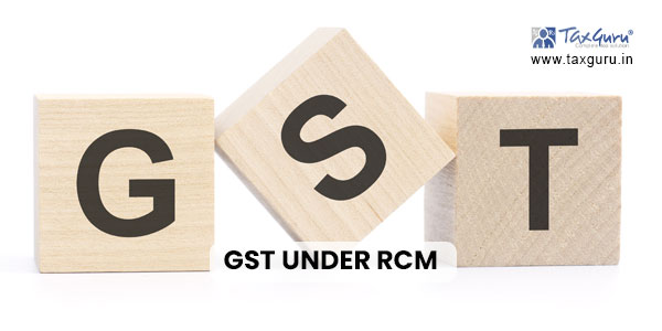 GST under RCM