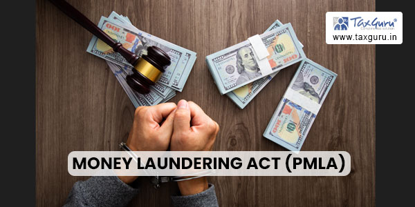 Money Laundering Act (PMLA)