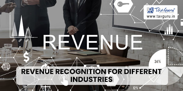 Revenue Recognition for Different Industries