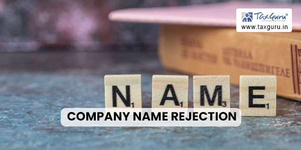 Company Name Rejection
