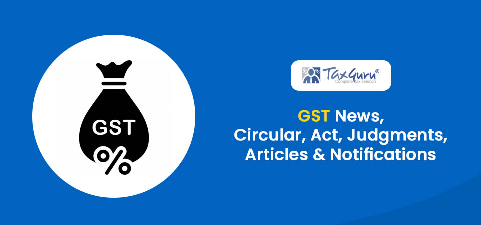 53rd GST Council Meeting: Impact Analysis by ICMAI
