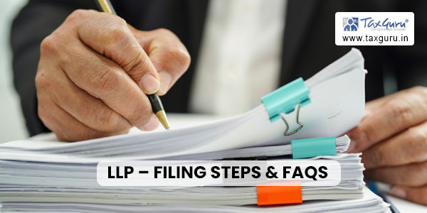 LLP – Filing Steps & Faqs