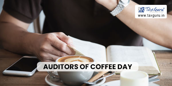 Auditors of Coffee Day