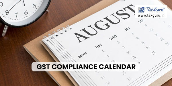 GST compliance calendar for July 2024