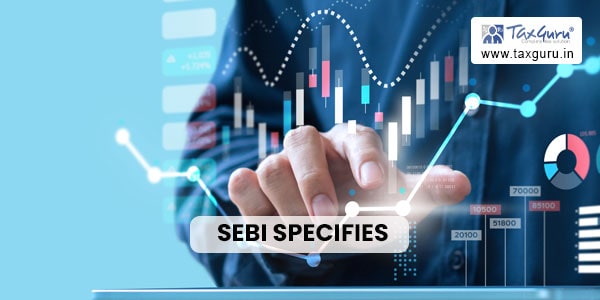 SEBI specifies