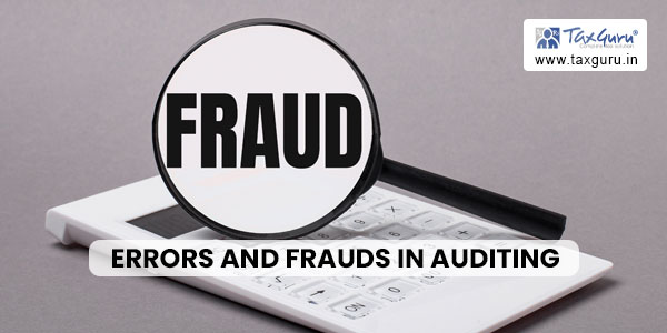 Errors and Frauds in Auditing