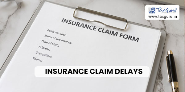 Insurance Claim Delays