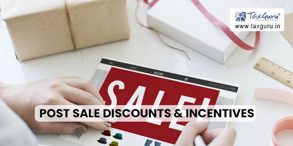 Post Sale Discounts & Incentives