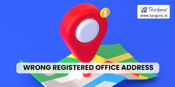 wrong Registered Office Address