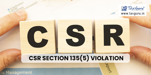 CSR Section 135(5) Violation