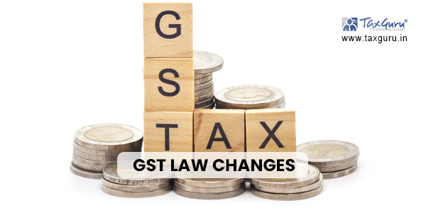 GST Law Changes