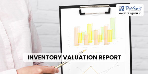 Inventory Valuation Report