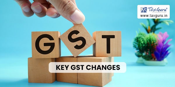 Key GST Changes