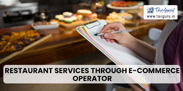 Restaurant Services Through E-Commerce Operator