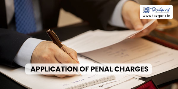 Application of Penal Charges