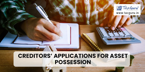 Creditors' Applications for Asset Possession