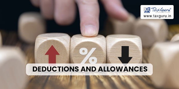 Deductions and Allowances