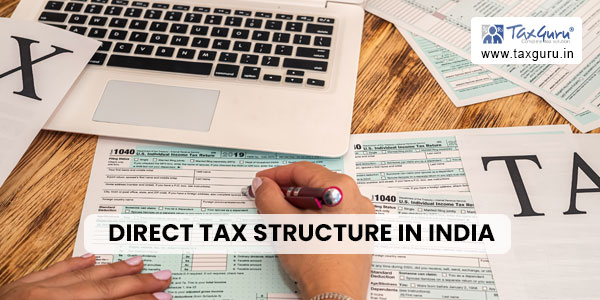 Direct Tax Structure In India