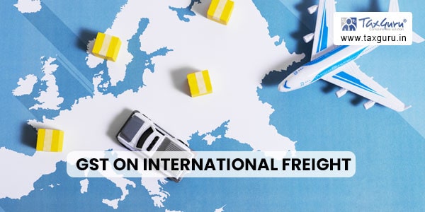 GST on International Freight