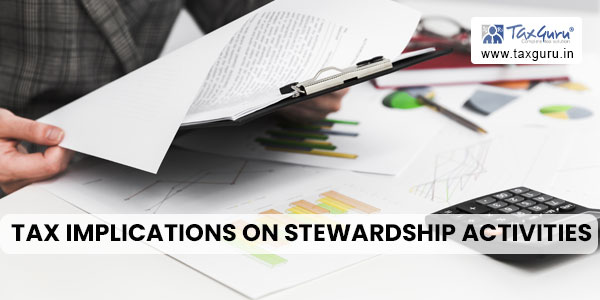 Tax Implications on Stewardship Activities