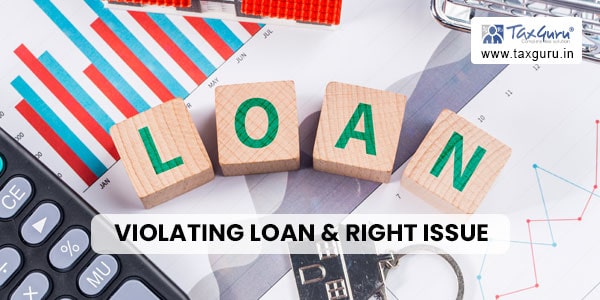 violating Loan & Right issue