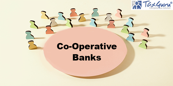 Co-operative Societies and Co-operative Bank