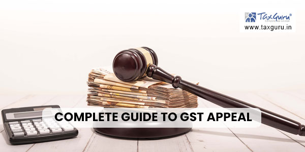 Complete Guide to GST Appeal