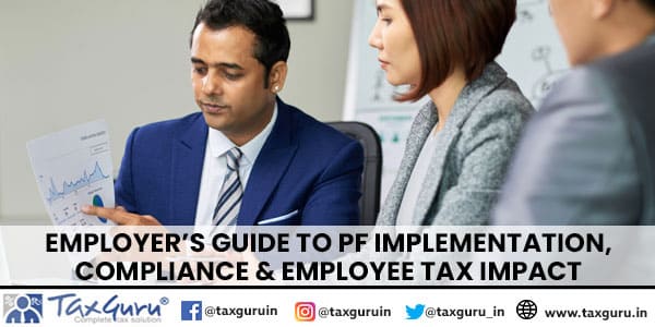 Employer's Guide to PF Implementation, Compliance & Employee Tax Impact