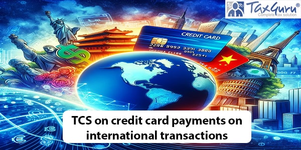 TCS on credit card payments on international transactions