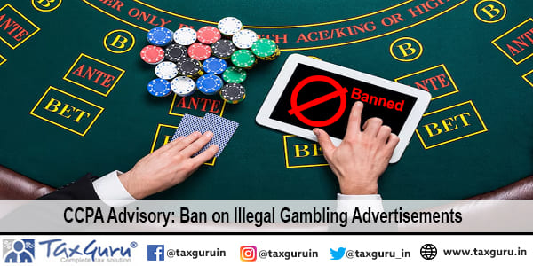 CCPA Advisory Ban on Illegal Gambling Advertisements