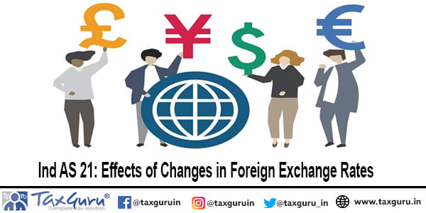 Ind AS 21 Effects of Changes in Foreign Exchange Rates 