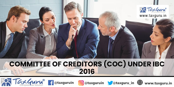 Committee of Creditors (CoC) under IBC 2016