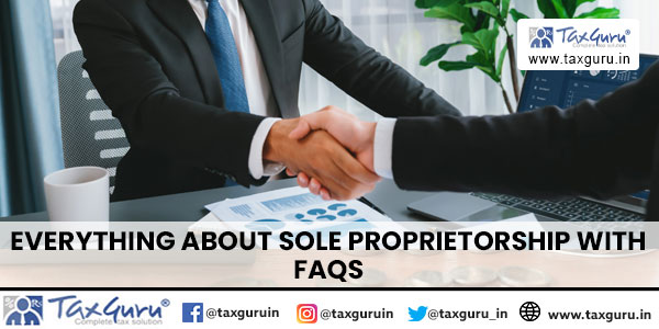 Everything About Sole Proprietorship with FAQs