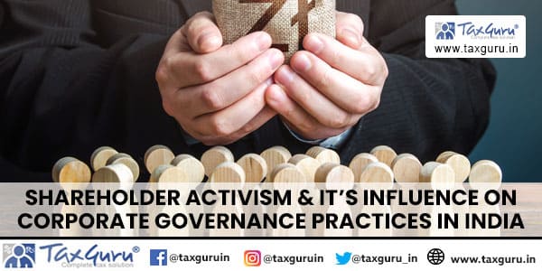 Shareholder activism & it’s influence on corporate governance practices in India
