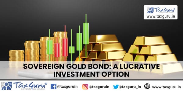 Sovereign Gold Bond A lucrative investment option