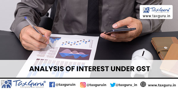Analysis of Interest under GST