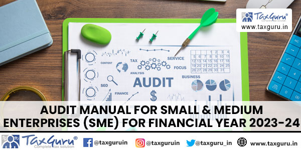 Audit Manual for Small & Medium Enterprises (SME) for Financial Year 2023-24