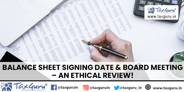 Balance Sheet Signing Date & Board Meeting – An Ethical Review!