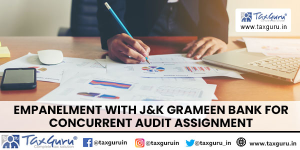 Empanelment with J&K Grameen Bank For Concurrent Audit Assignment