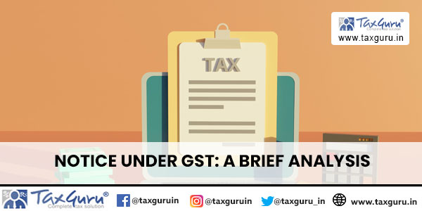 Notice Under GST A Brief Analysis