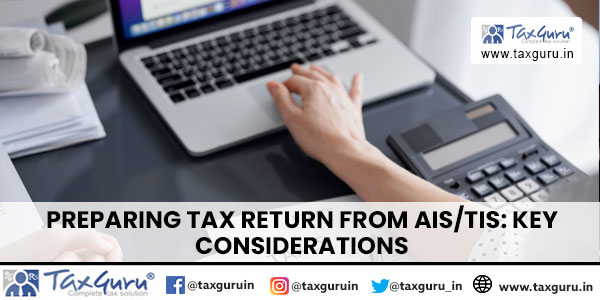 Preparing Tax Return from AISTIS Key Considerations