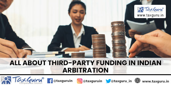 All About External Funding in Indian Arbitration