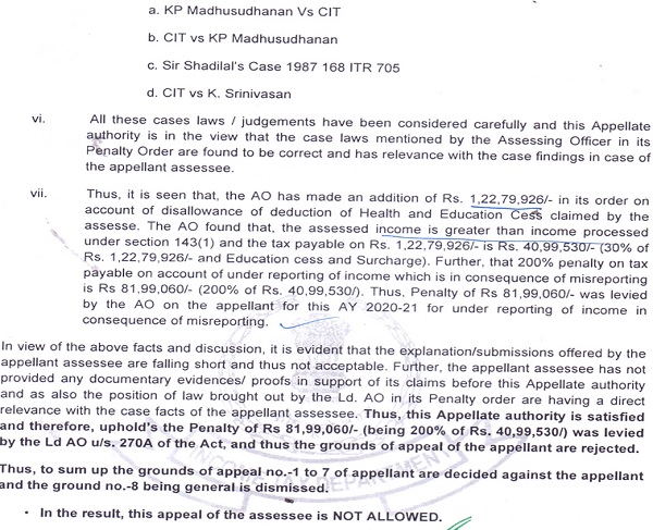 Appeal of the assessee is not allowed