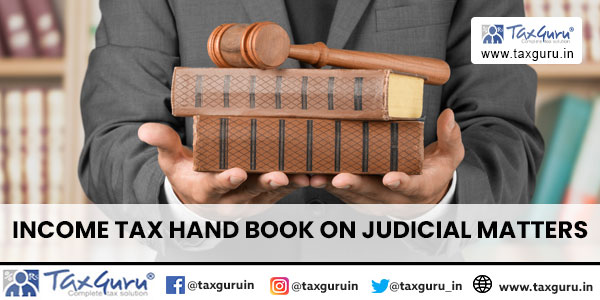 Income Tax Hand Book On Judicial Matters