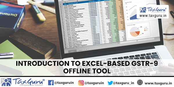 Introduction to Excel-based GSTR-9 Offline Tool